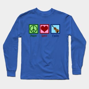 Peace Love Violin Long Sleeve T-Shirt